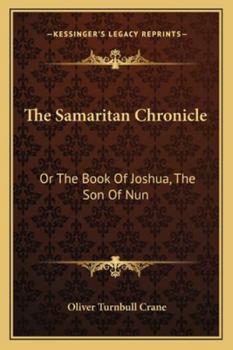 The Samaritan Chronicle of the Book of Joshua the son of Nun