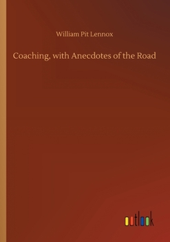Paperback Coaching, with Anecdotes of the Road Book