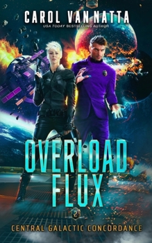 Paperback Overload Flux: Sci Fi Space Opera Romance Book