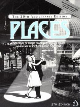 Places : A Directory of Public Places for Private Events and Private Places for Public Functions (Places)