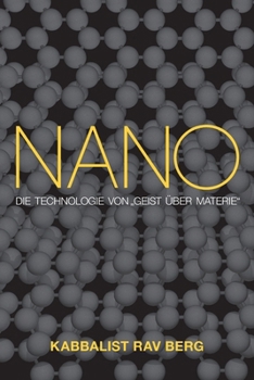 Paperback Nano: Die Technologie Von "Geist Über Materie" [German] Book