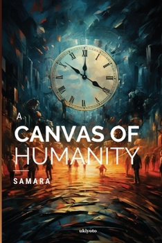 Paperback A Canvas Of Humanity Book