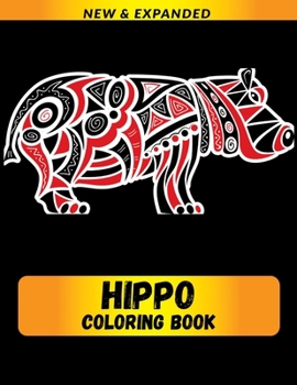Paperback Hippo Coloring Book: Relaxation with Stress Relieving Designs, Quick and Easy Book