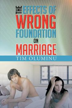 Paperback The Effects of Wrong Foundation on Marriage Book