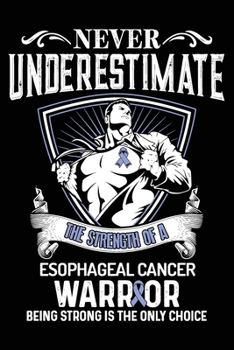 Esophageal Cancer Notebook: Esophageal Cancer Journal Notebook (6x9), Esophageal Cancer Books, Esophageal Cancer Gifts, Esophageal Cancer Product