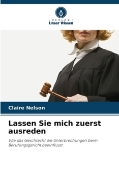 Paperback Lassen Sie mich zuerst ausreden [German] Book