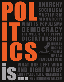 Paperback Politics Is... Book