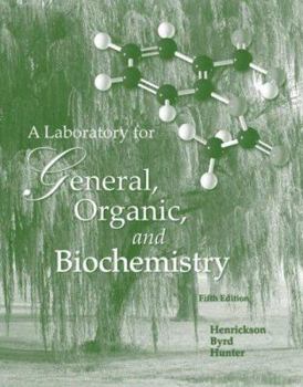 Spiral-bound Lab Manual by Henrickson to Accompany General, Organic and Biochemistry Book