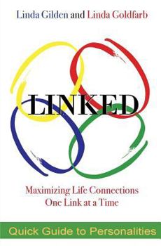 Paperback LINKED Quick Guide to Personalities: Maximizing Life Connections One Link at a Time Book