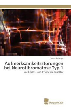 Paperback Aufmerksamkeitsstörungen bei Neurofibromatose Typ 1 [German] Book