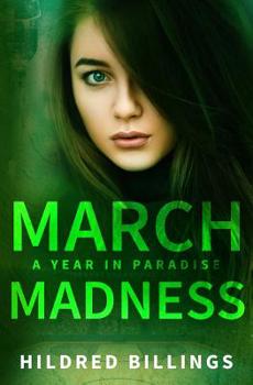 March Madness - Book #3 of the A Year in Paradise