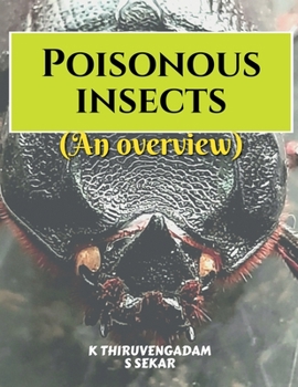 Paperback Poisonous insects - An overview Book