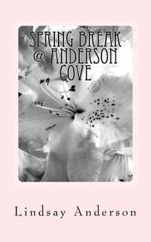 Paperback Spring Break @ Anderson Cove: A Leona Daniels Novel Book