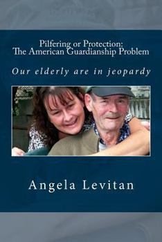 Paperback Pilfering or Protection: The American Guardianship Problem Book