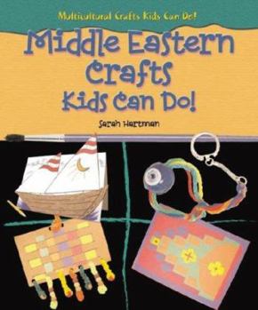 Library Binding Middle Eastern Crafts Kids Can Do! Book