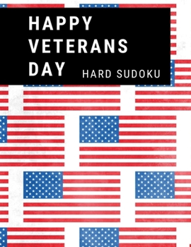 Paperback Happy Veterans Day: 100 Hard Puzzles In Large Print [Large Print] Book