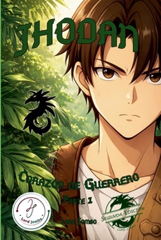 Paperback Jhodan, Corazón de Guerrero: Parte 1 Edición 2 [Spanish] Book