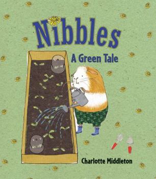 Hardcover Nibbles: A Green Tale Book