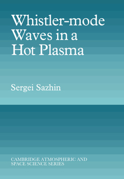Paperback Whistler-Mode Waves in a Hot Plasma Book
