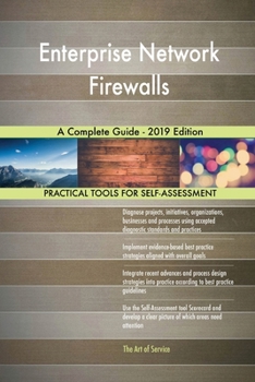 Paperback Enterprise Network Firewalls A Complete Guide - 2019 Edition Book