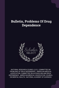 Paperback Bulletin, Problems Of Drug Dependence Book