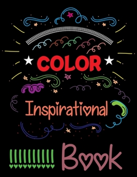 Paperback Color Inspirational Book: Love Quotes Inspirational Coloring Book