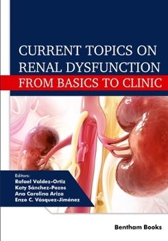 Current Topics on Renal Dysfunction: From Basics to Clinic