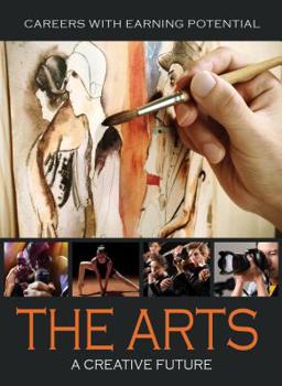 Hardcover The Arts: A Creative Future Book