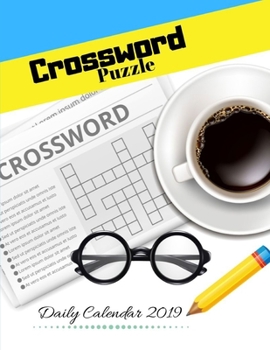Crossword Puzzle Daily Calendar 2019: NY Times Medium Crossword Puzzles, Fun Puzzle Books For Adults,Themed Word Searches, Puzzles to Sharpen Your Mind Themed Word Search Series
