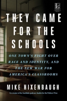 Uncivil: One Town's Fight over Race and Identity, and the New Battle for the Soul of America's Schools