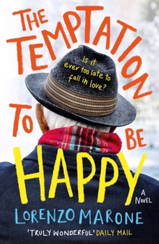 Hardcover The Temptation to Be Happy Book