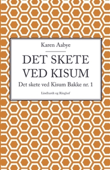 Det skete ved Kisum Bakke