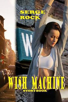 Paperback Wish Machine: Storybook Book