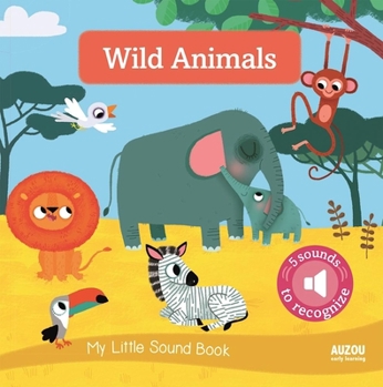 Board book My Little Sound Book: Wild Animals Book