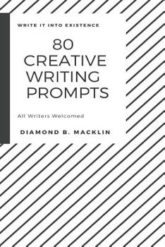 80 Creative Writing Prompts