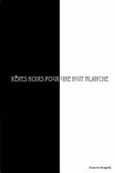 Paperback Reves noirs pour une nuit blanche [French] Book