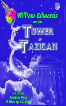 Paperback William Edwards and the Tower of Tazidan Book