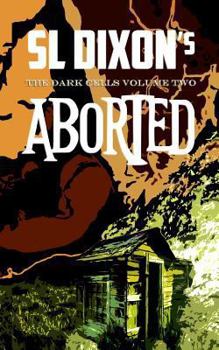 Paperback Aborted: The Dark Cells Volume Two Book