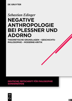 Hardcover Negative Anthropologie bei Plessner und Adorno [German] Book