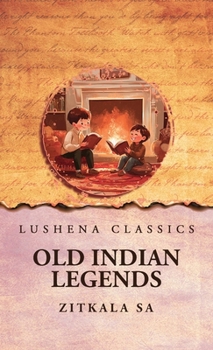 Old Indian Legends