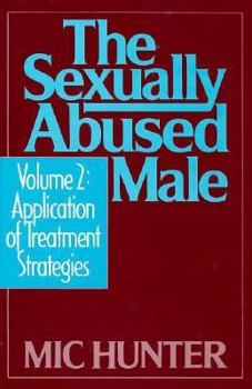 Hardcover The Sexually Abused Male: Application of Treatment Strategies Book
