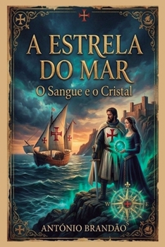 Paperback A Estrela do Mar - O Sangue e o Cristal [Portuguese] Book