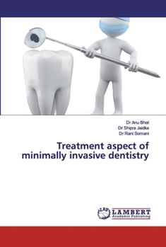 Paperback Treatment aspect of minimally invasive dentistry Book