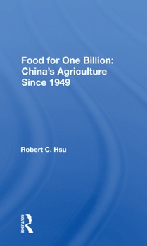 Paperback Food for One Billion: China's Agriculture Since 1949 Book