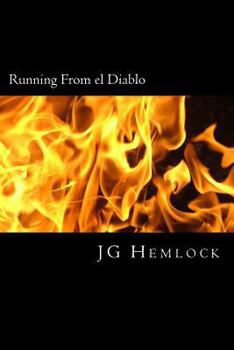 Paperback Running From el Diablo: Based on a True Story of Domestic Abuse Book