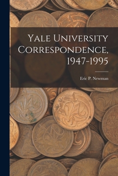 Paperback Yale University Correspondence, 1947-1995 Book