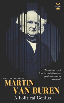 Paperback Martin Van Buren: A Political Genius Book