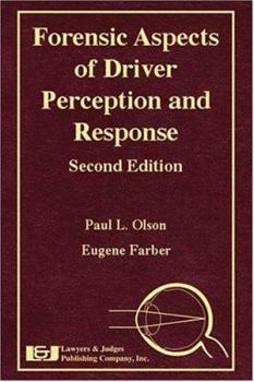 Hardcover Forensic Aspects of Driver Perception and Response Book