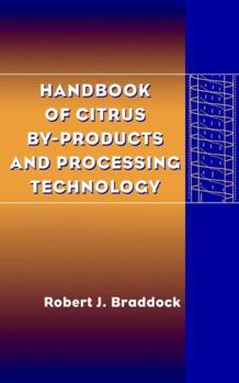 Hardcover Handbook of Citrus By-Products and Processing Technology Book