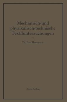 Paperback Mechanisch- Und Physikalisch-Technische Textiluntersuchungen [German] Book